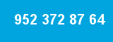 952 372 87 64 952 372 87 64